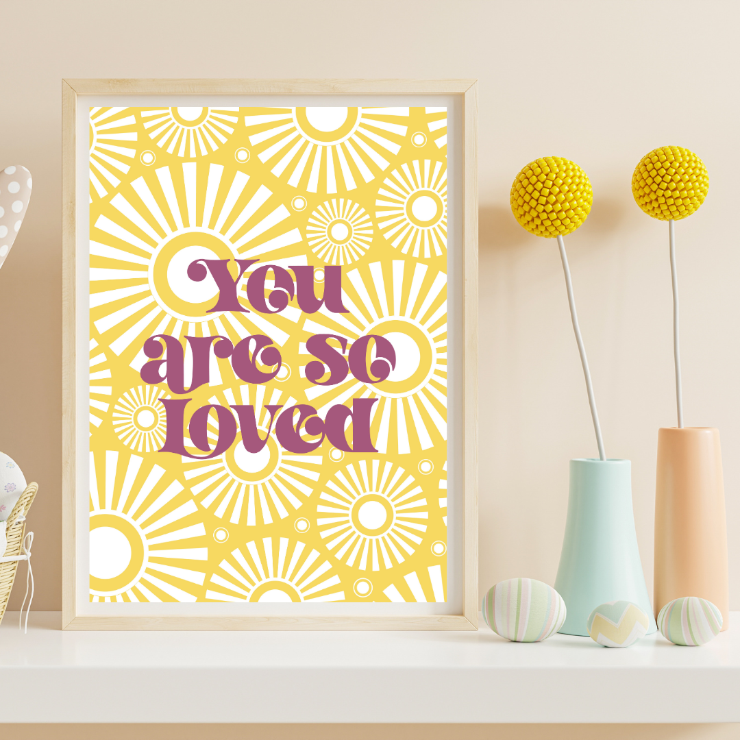 You Are So Loved Retro Print