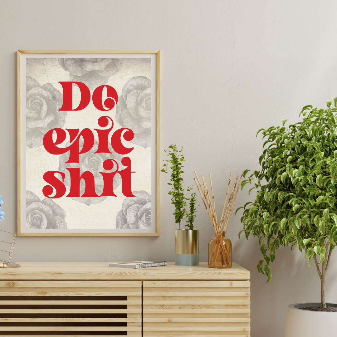 Do Epic Shit Print Red