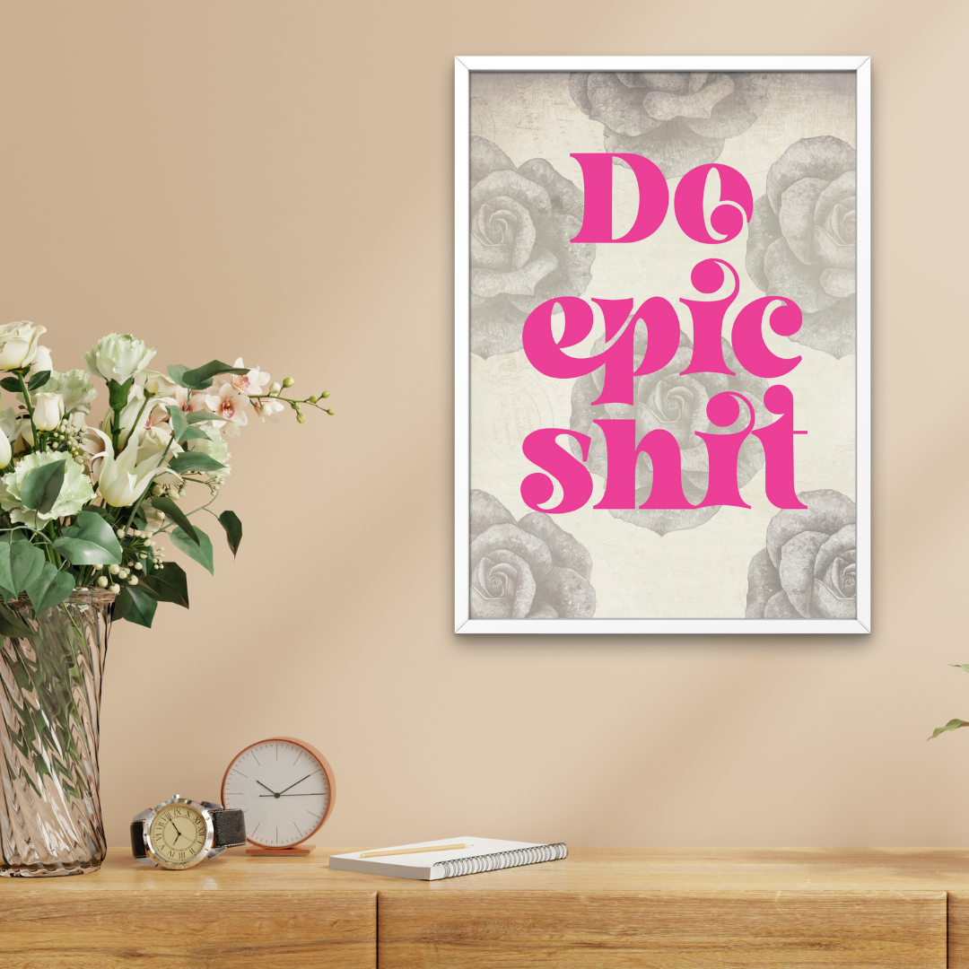 Do Epic Shit Print Pink