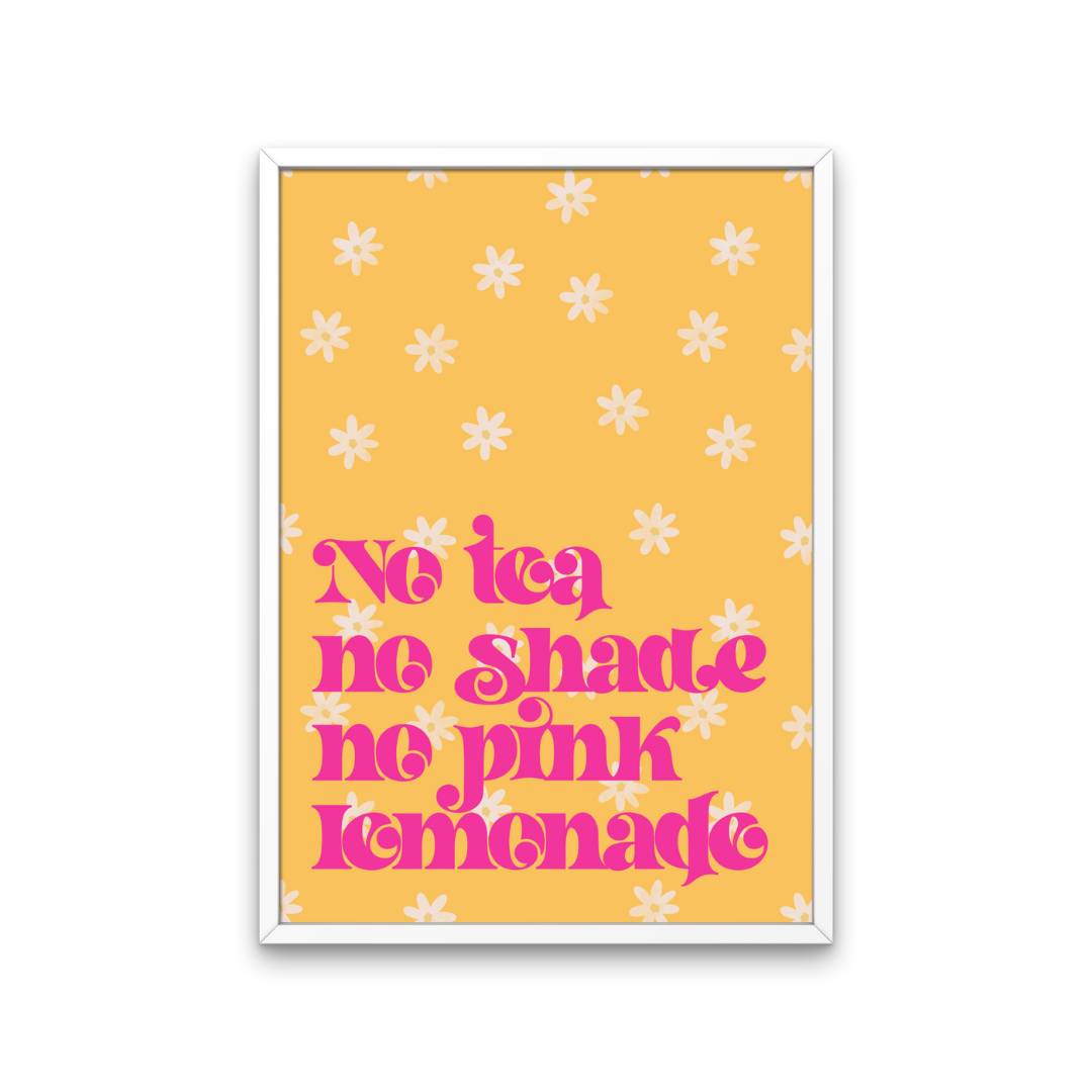 No Pink Lemonade Print