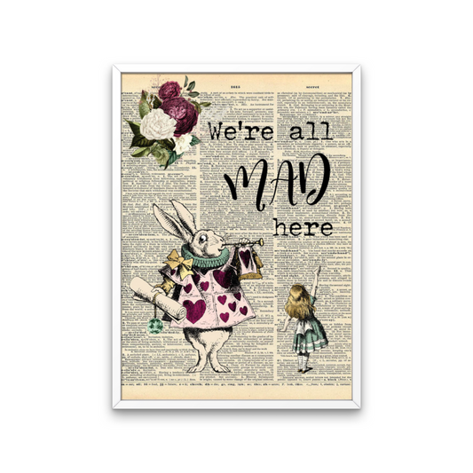 Alice in Wonderland We're All Mad Wall Print
