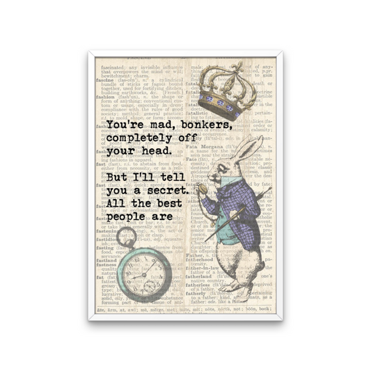 Alice in Wonderland You're Mad Wall Print