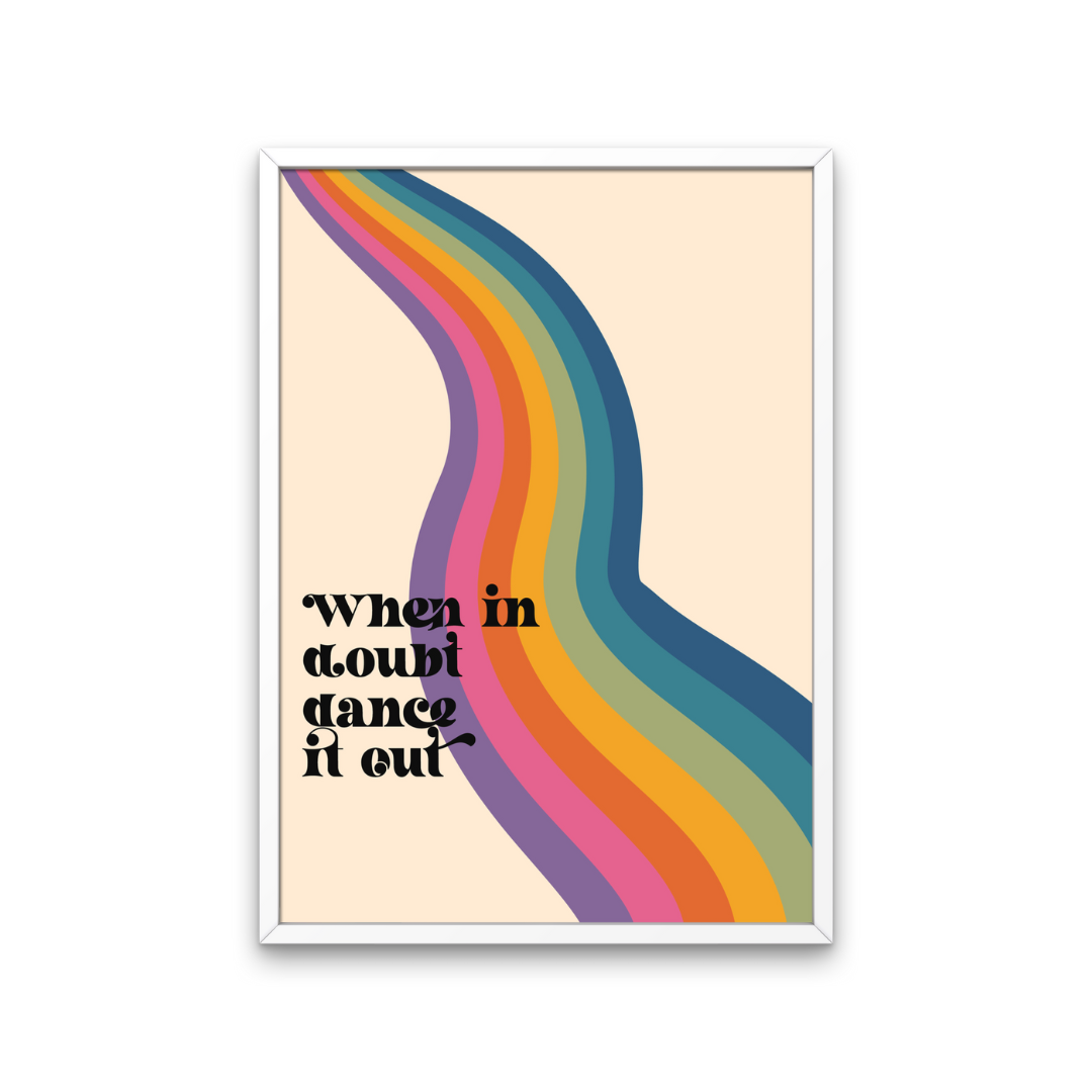 Dance It Out Print