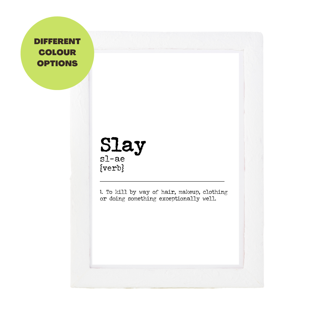 Slay Dictionary Print