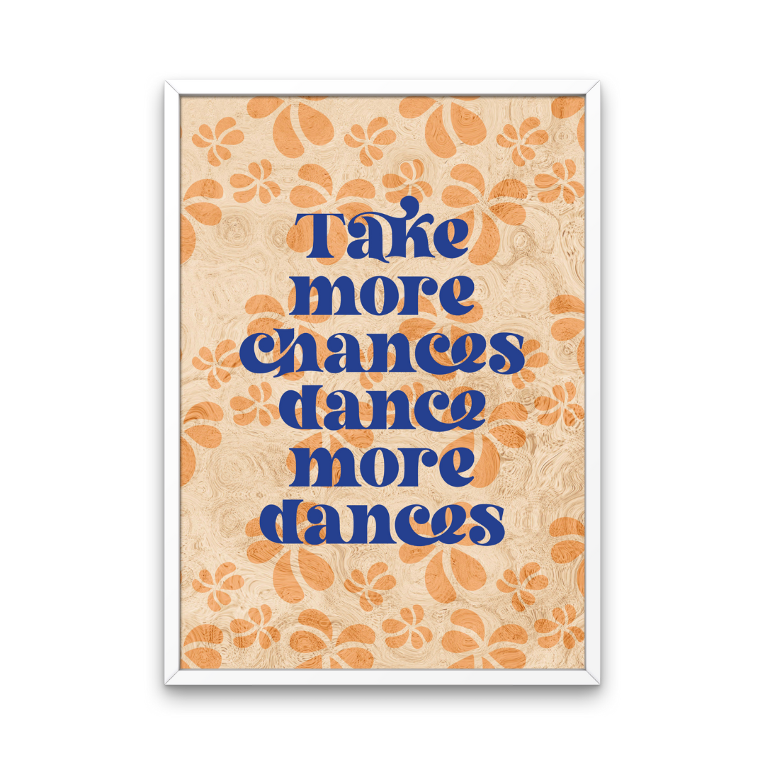 Take More Chances Print