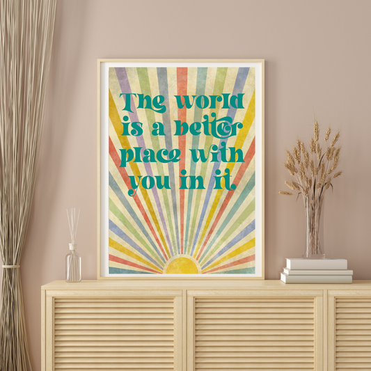 The World is a Better Place Retro Print